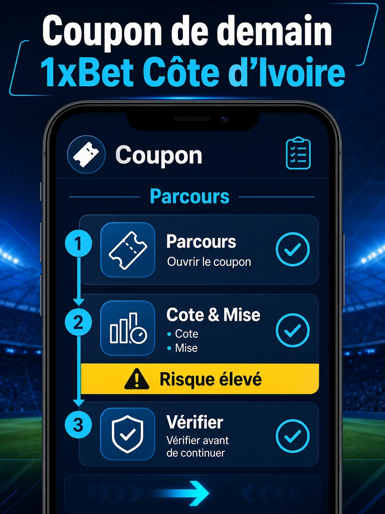 Coupon de demain 1xBet Côte d’Ivoire