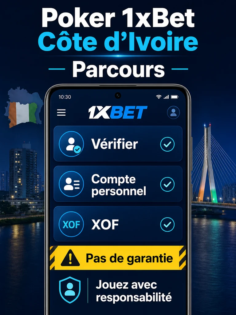 Poker 1xBet Côte d’Ivoire: jeux et tables